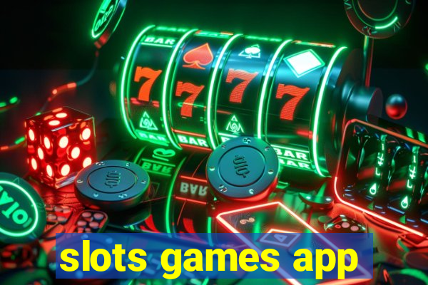 slots games app